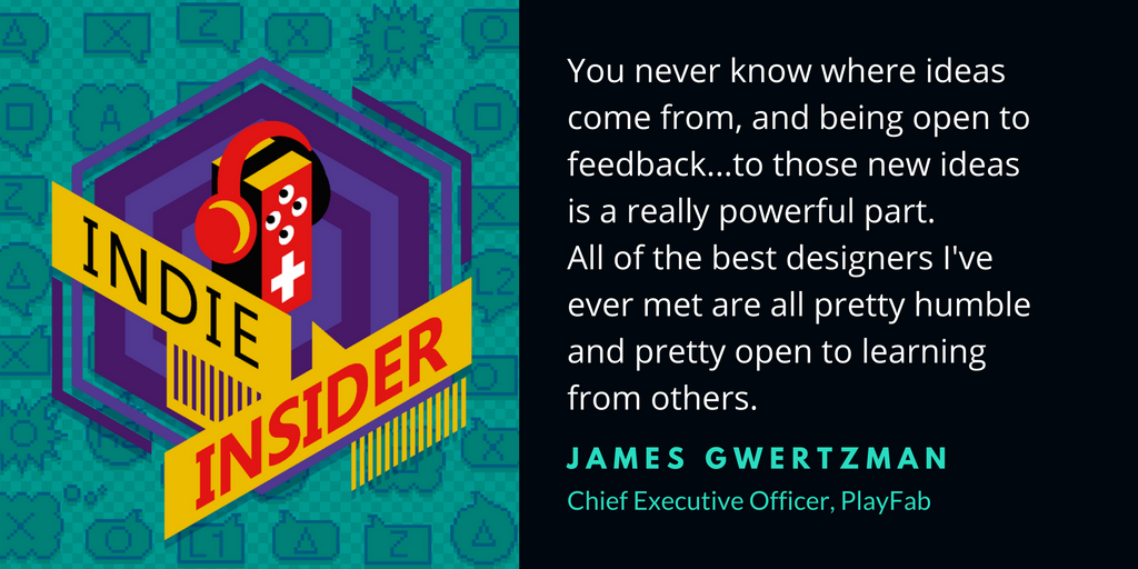 Indie Insider Podcast #17 – James Gwertzman, CEO of PlayFab