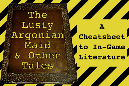 The Lusty Argonian Maid & Other Tales: A Cheatsheet to In-Game Lit