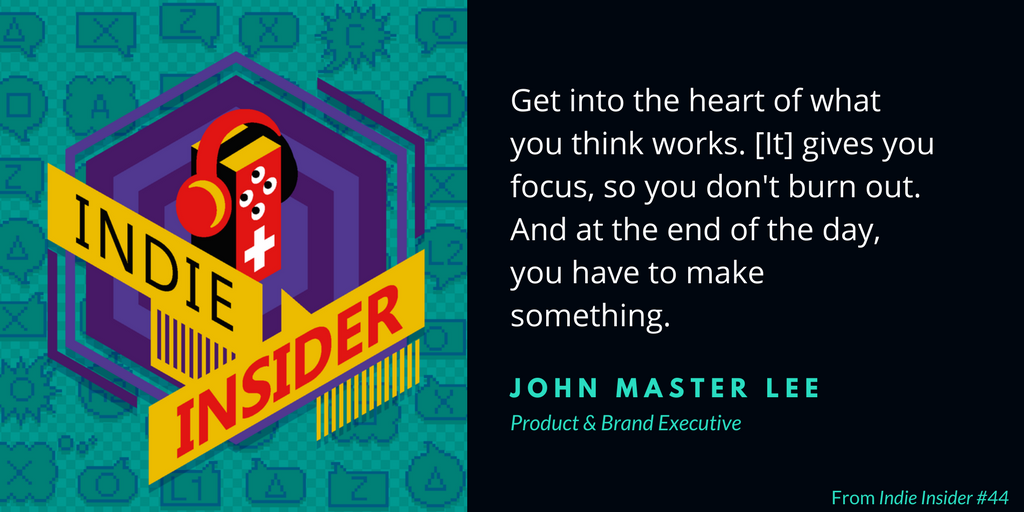 Indie Insider #44 – John Master Lee, Product & Brand Executive