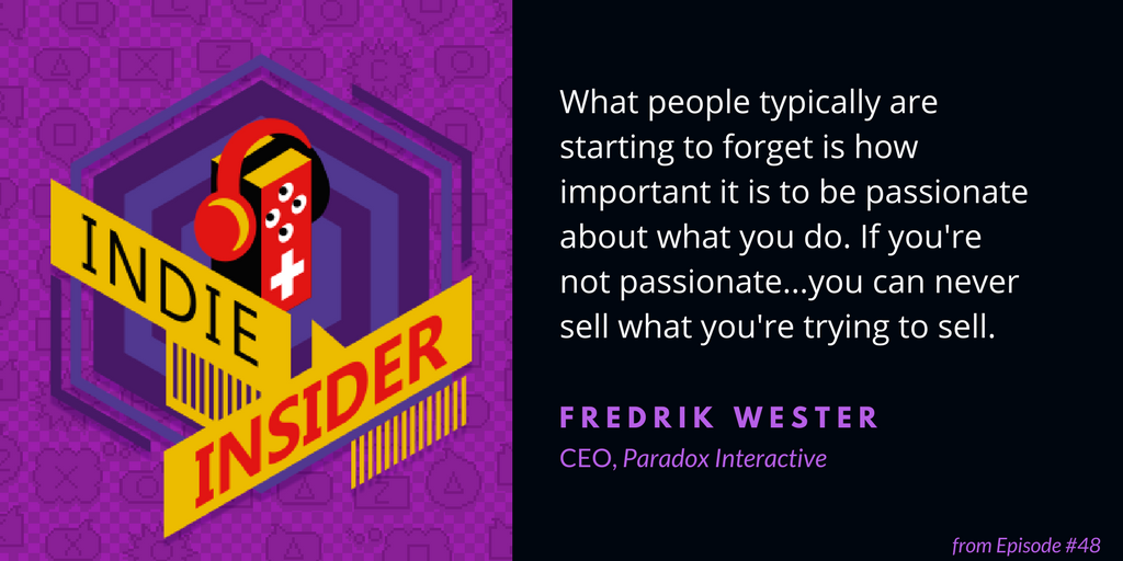 Indie Insider #48 – Fredrik Wester, CEO of Paradox Interactive